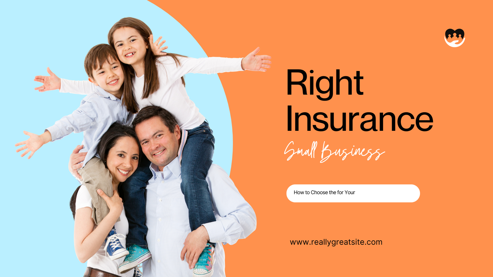 How to Choose the Right Insurance for Your Small Business